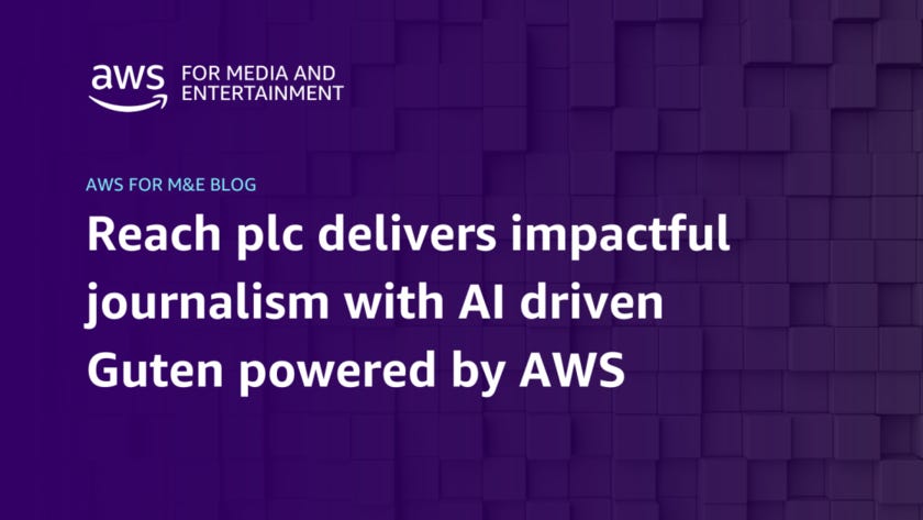 How Reach plc's Guten AI bot helps it deliver impactful journalism