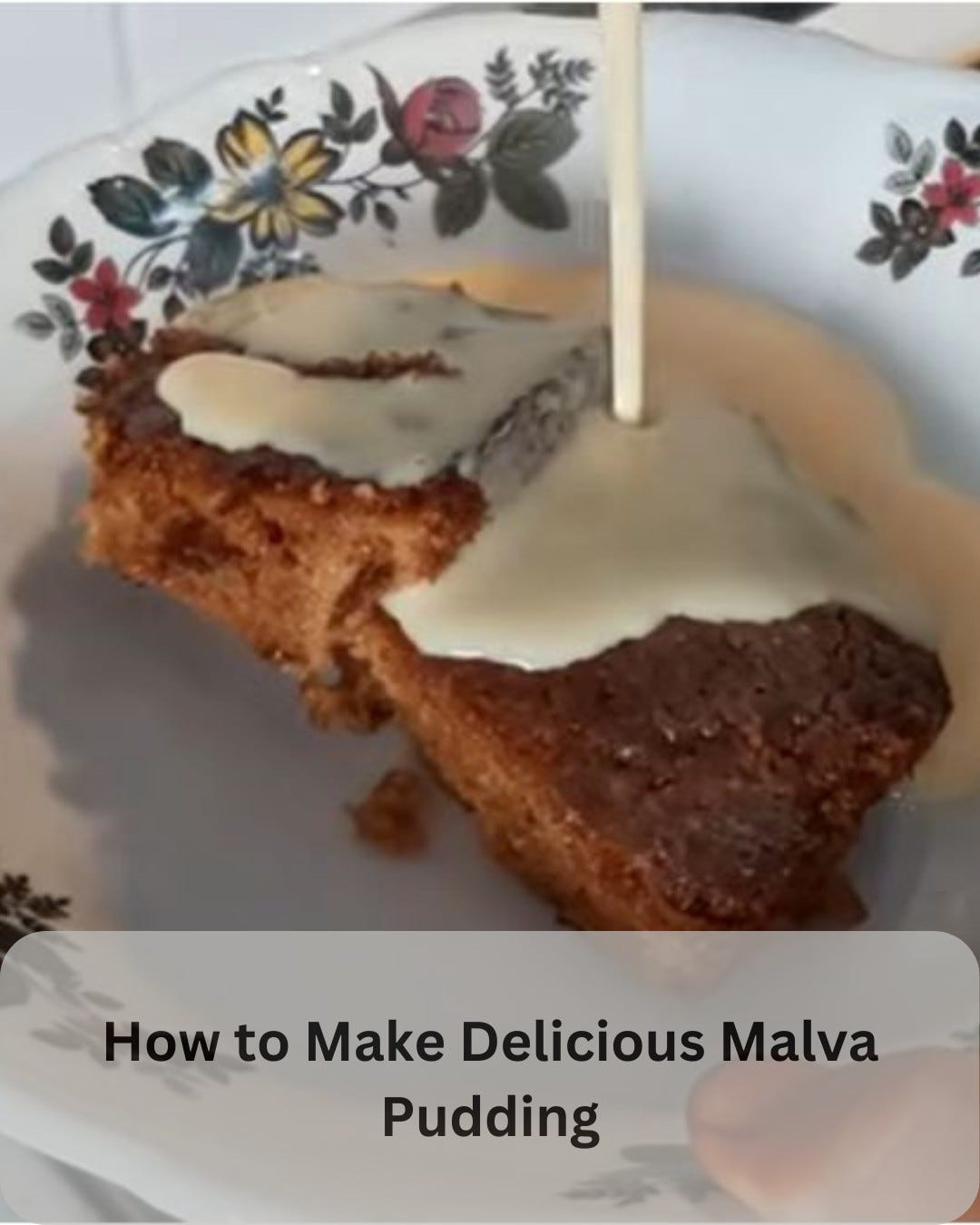 May be an image of text that says '無 How to Make Delicious Malva Pudding'