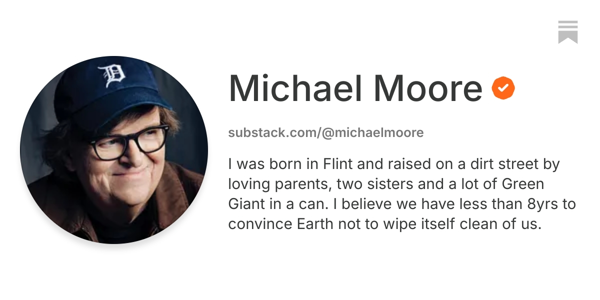 Michael Moore | Substack