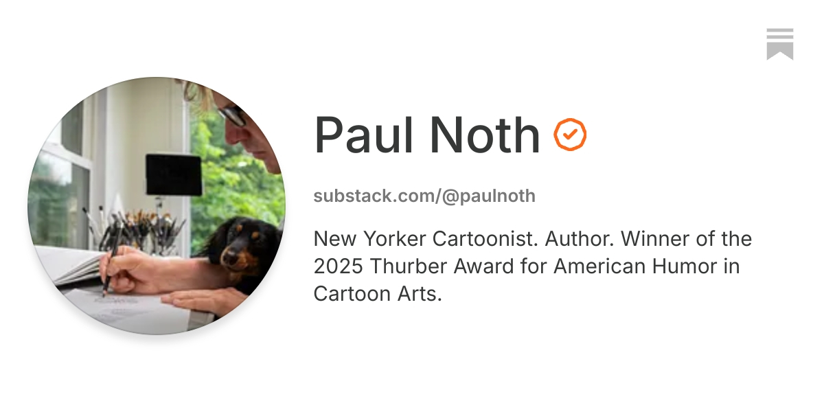 Paul Noth | Substack