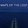 Maps of the Lost newsletter