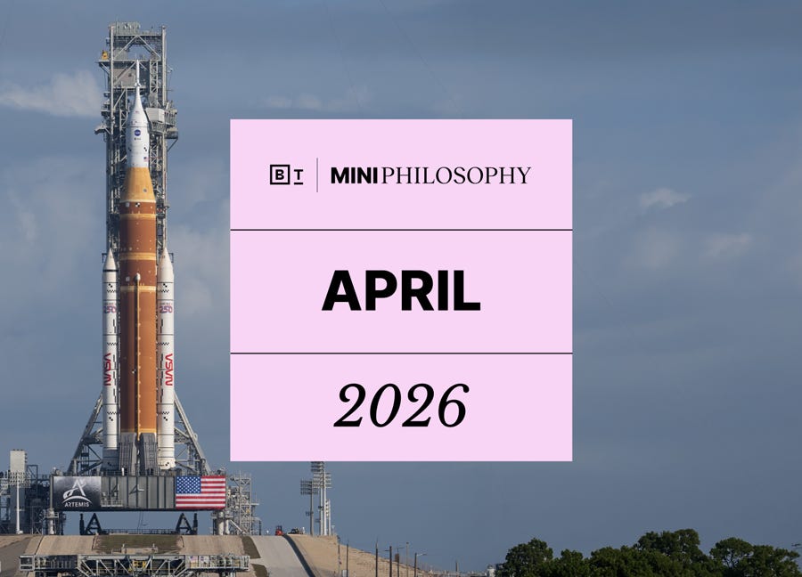 The Philosophy of April, 2026