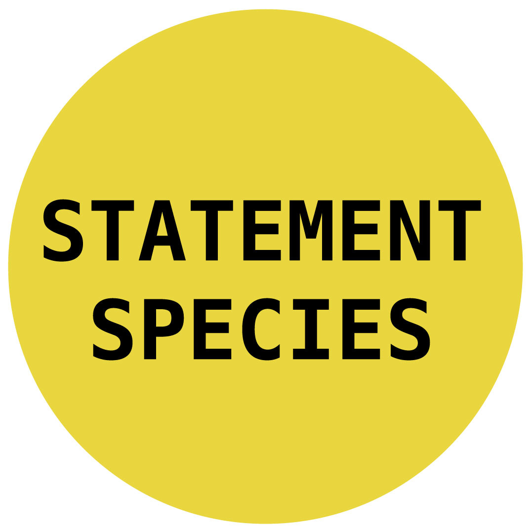 Statement Species