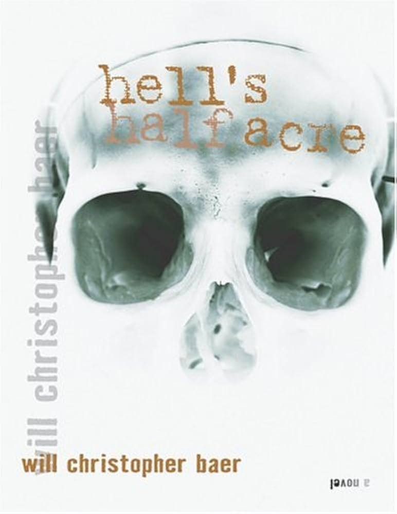 Amazon.com: Hell's Half Acre: 9781931561822: Baer, Will Christopher: 圖書