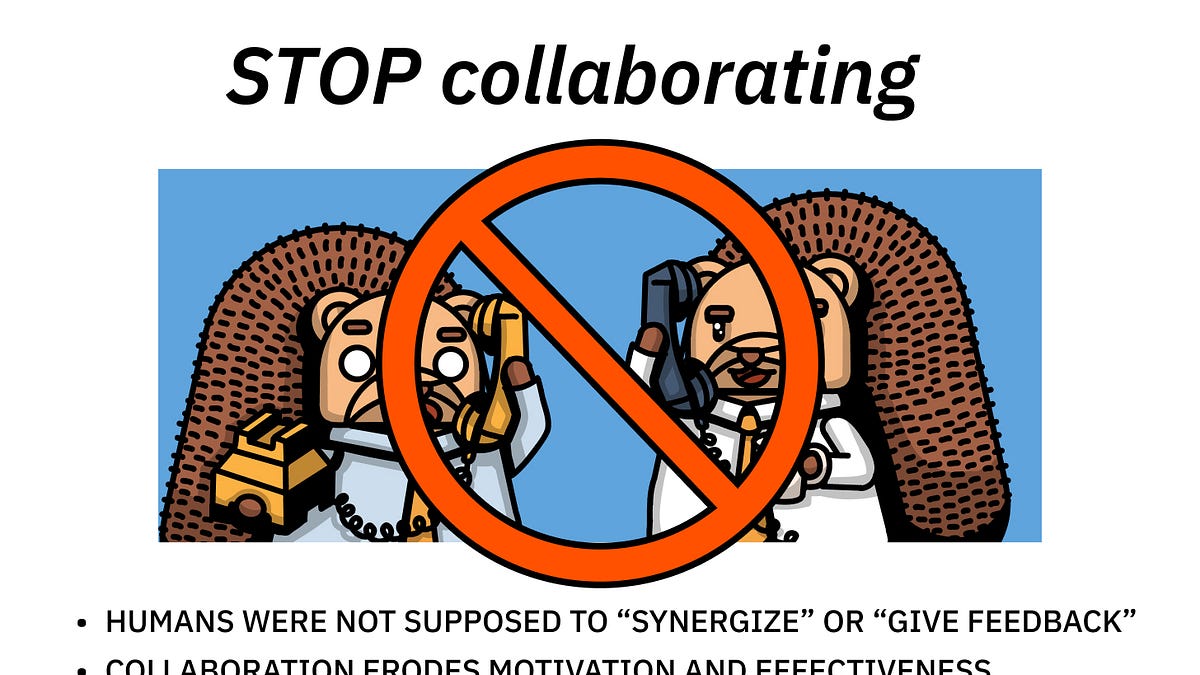 Collaboration sucks