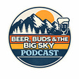 Beer, Buds and Big Sky Podcast's avatar