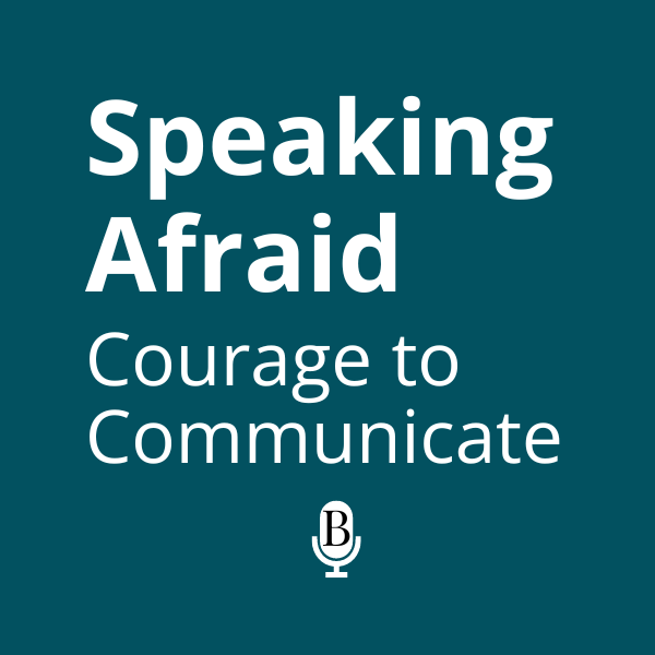 Artwork for Speaking Afraid, The Courage to Communicate Confidently