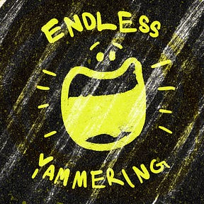 Endless Yammering