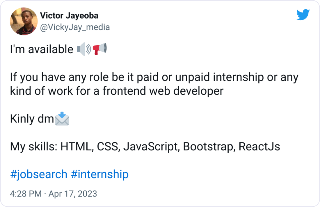 I'm available 🔊📢 If you have any role be it paid or unpaid internship or any kind of work for a frontend web developer Kinly dm📩 My skills: HTML, CSS, JavaScript, Bootstrap, ReactJs #jobsearch #internship I'm available 🔊📢 If you have any role be it paid or unpaid internship or any kind of work for a frontend web developer Kinly dm📩 My skills: HTML, CSS, JavaScript, Bootstrap, ReactJs #jobsearch #internship
