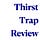 Thirst Trap Review