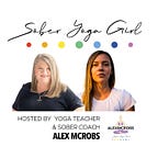 Sober Yoga Girl (Alexandra McRobert)