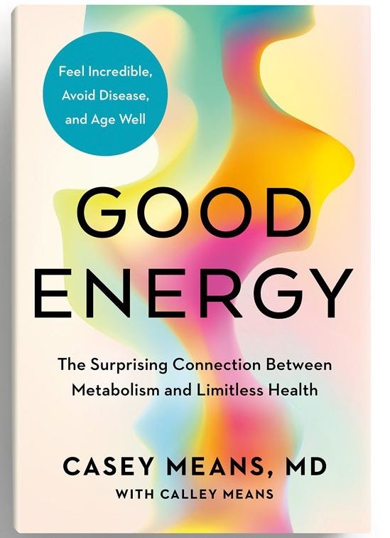 Announcing: Dr. Casey Means' new book, Good Energy — Casey Means MD