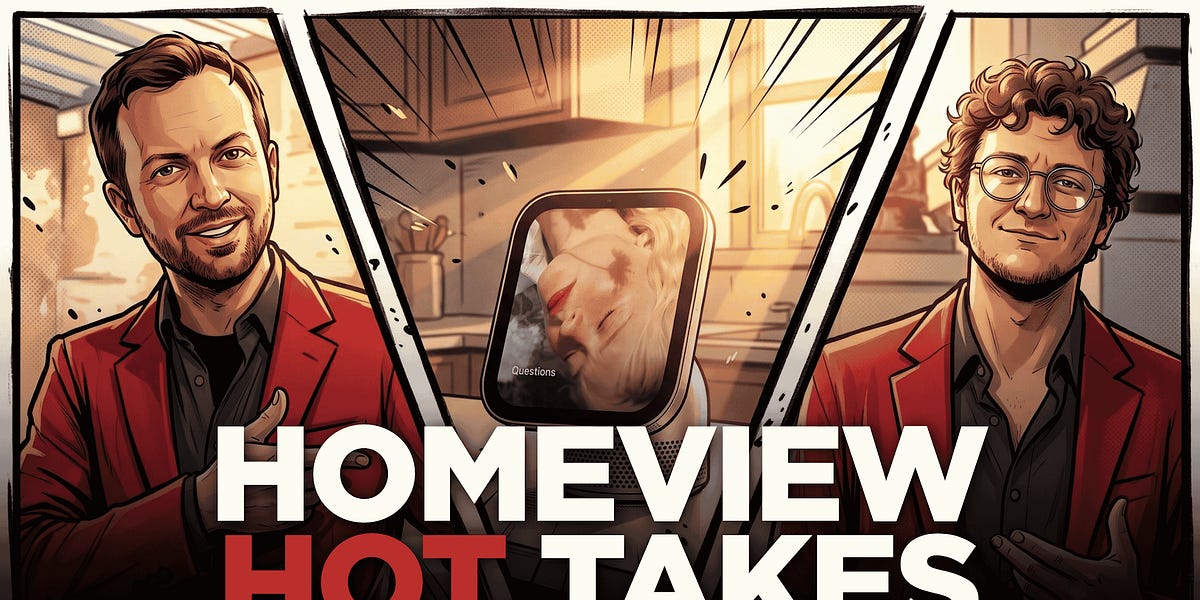 Our Apple HomeView Hot Takes!
