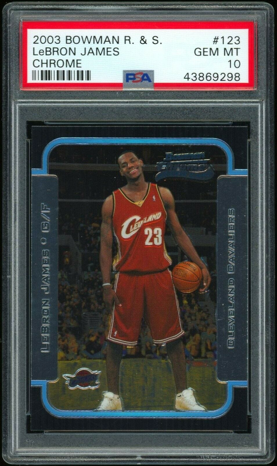 Image 1 - 2003-04 Bowman Chrome LeBron James ROOOKIE RC #123 PSA 10 GEM MINT