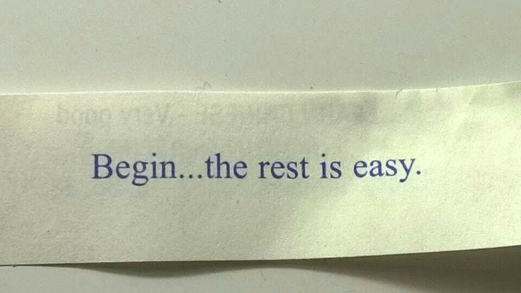 This may contain: a piece of paper with the words begin the rest is easy This may contain: a piece of paper with the words begin the rest is easy