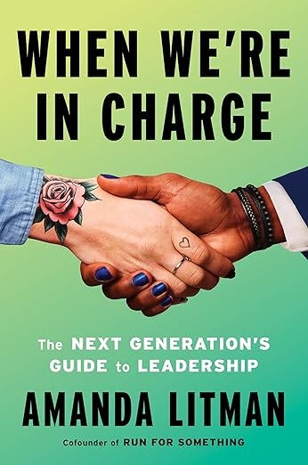 When We&#39;re in Charge: The Next Generation’s Guide to Leadership