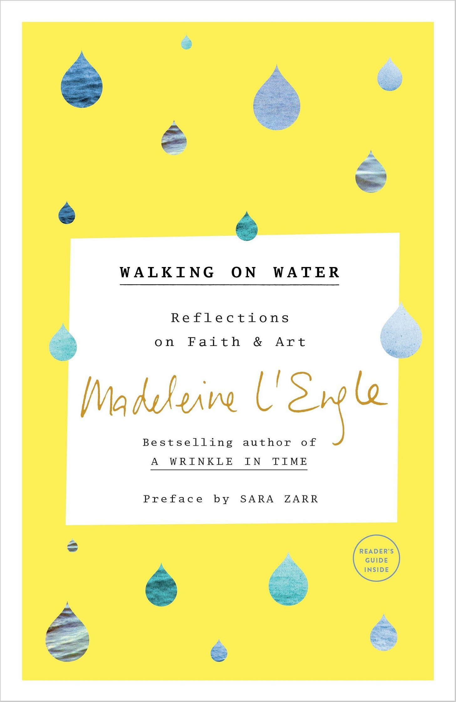 Amazon.com: Walking on Water: Reflections on Faith and Art: 9780804189279: L &#39;Engle, Madeleine, Zarr, Sara, Lackey, Lindsay: Books