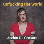 Unfucking The World
