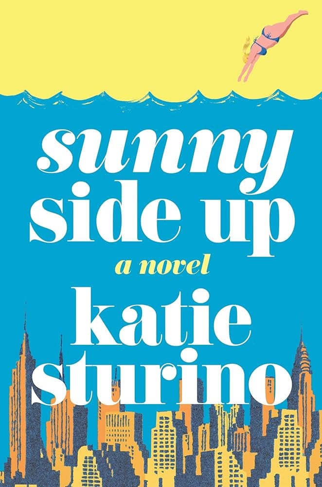 Sunny Side Up: A Novel: Sturino, Katie: 9781250344205: Amazon.com: Books