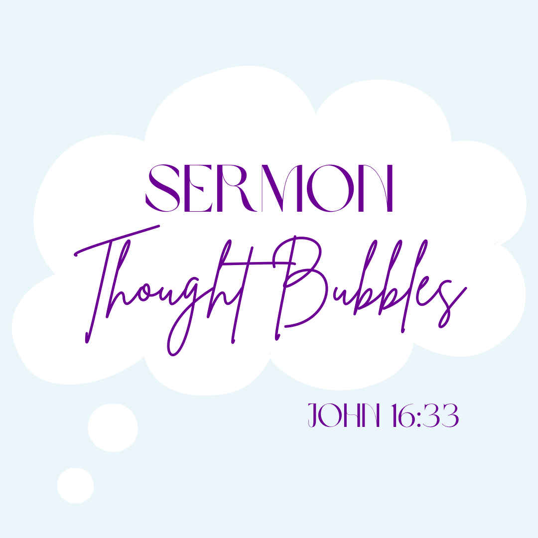 Sermon Thought Bubbles!