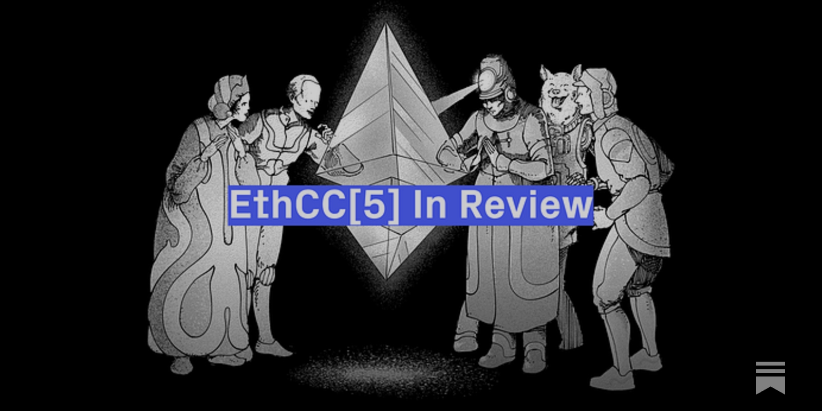 EthCC[5] In Review - by Ben Harvey