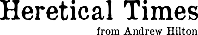Heretical Times
