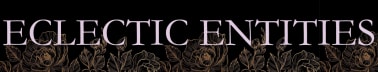 Eclectic Entities