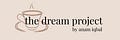 The Dream Project by Anam Iqbal