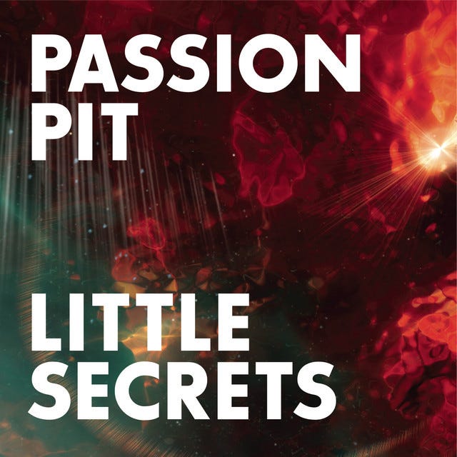 Passion Pit – Little Secrets Lyrics | Genius Lyrics Passion Pit – Little Secrets Lyrics | Genius Lyrics