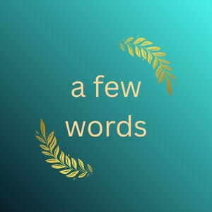 A Few Words