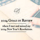 2024 Goals in Review