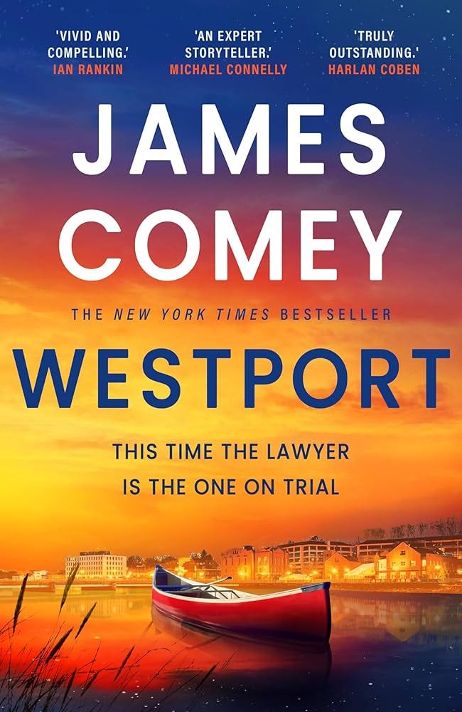 Westport: James B. Comey: 9781837932726: Amazon.com: Books