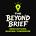 The Beyond Brief