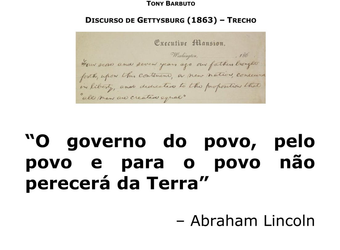 Imagem com citação do Discurso de Gettysburg, proferido por Abraham Lincoln em 1863, destacando a frase “O governo do povo, pelo povo e para o povo não perecerá da Terra”, acompanhada de trecho manuscrito original em inglês no topo.