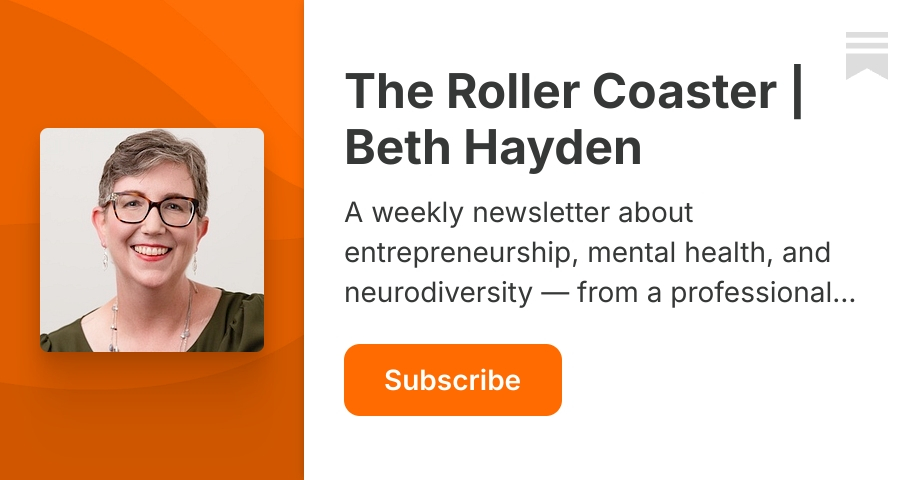 The Roller Coaster | Beth Hayden | Substack