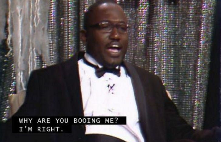 Why are you booing me? I'm right. - ericandre post - Imgur