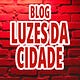 Blog LUZES DA CIDADE, por Gustavo Andries