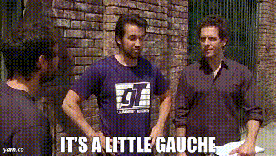 Image of It’s a little gauche