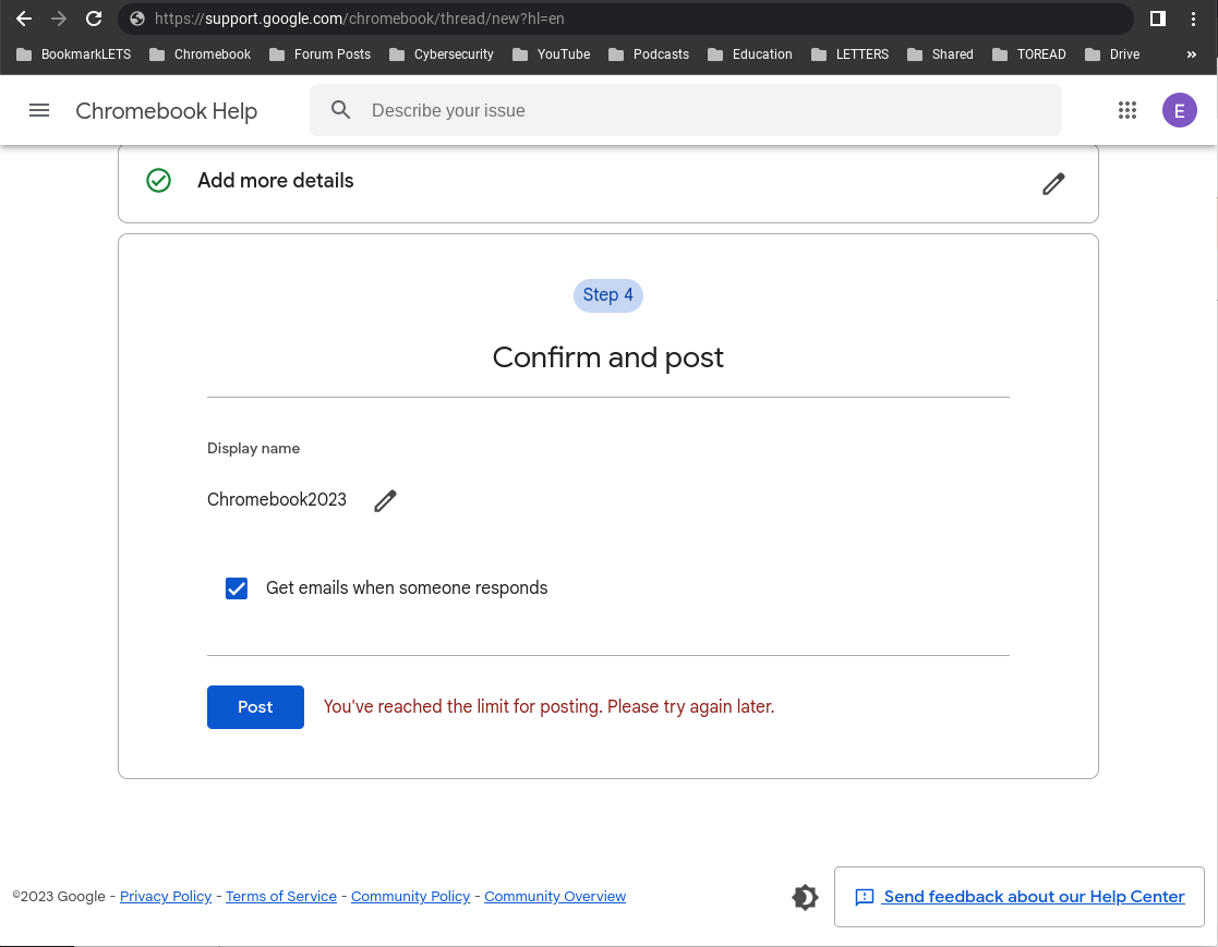 Unable to Post Message on support.google.com_chromebook - Error Youve reached the limit for posting. Please try again later. - Screenshot taken on 20230524T202946PDT