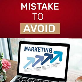 Digital Marketing: 10 Common Mistakes Businesses Should Avoid