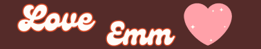 love emm ♥