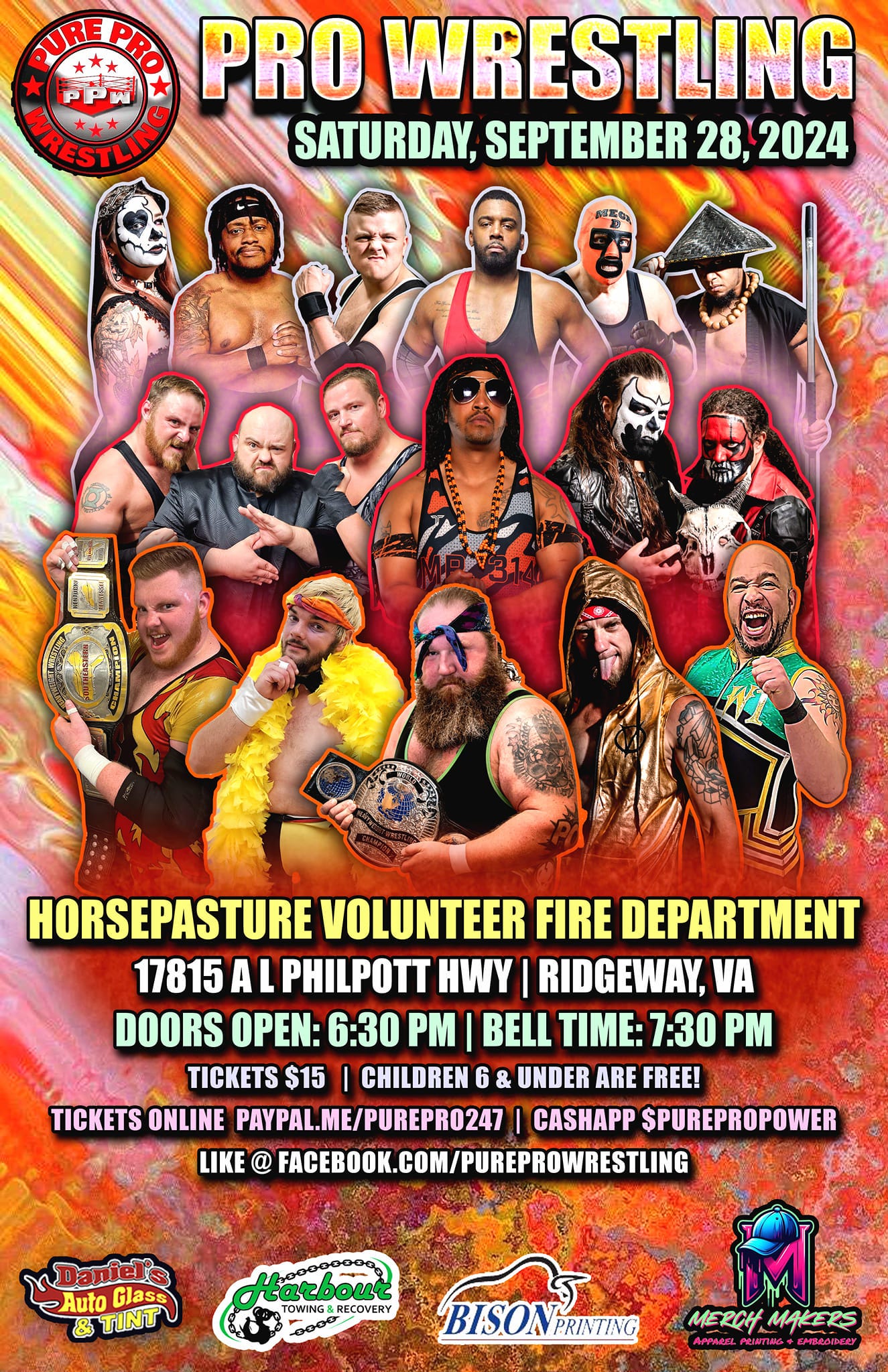 May be an image of ‎4 people and ‎text that says '‎PUREPRO PRO WRESTLING WRESTLING SATURDAY, SEPTEMBER 28,2024 HORSEPASTURE VOLUNTEER FIRE DEPARTMENT 17815 AL PHILPOTT HWY RIDGEWAY, VA DOORS OPEN: 6:30 PM BELL TIME: 7:30 PM TICKETS $15 CHILDREN 6 & UNDER ARE FREE! TICKETS ONLINE PAYPAL.ME/PUREPR0247 CASHAPP SPUREPROPOWER LIKE @ FACEBOOK.COM/PUREPROWRESTLIG Daniel Auto Glass & &TINT Ha4BoиT 000 TOWING OWING& RECOVERY مر BISON PRINTING পি MERCH MERCHMAKERS MAKERS‎'‎‎