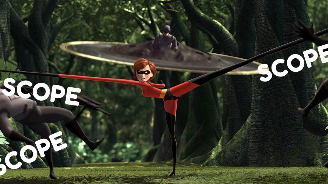 Elastigirl fighting scope creep