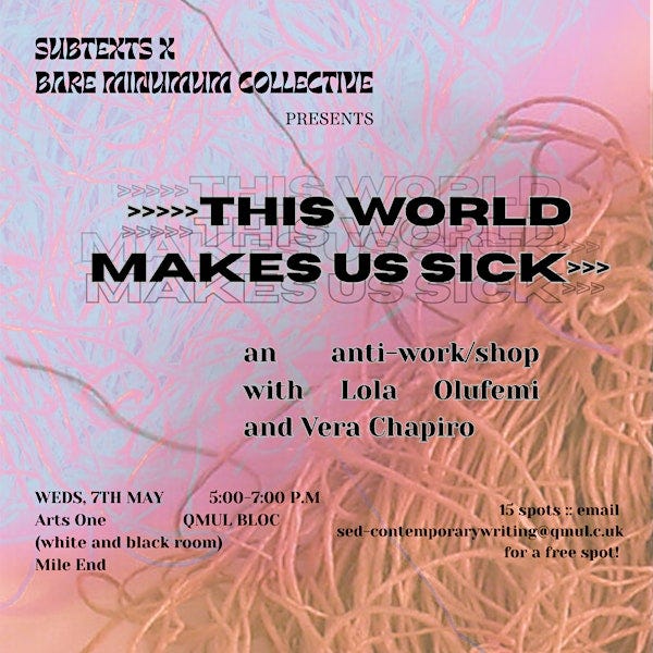 SUBTEXTS & BARE MINIMUM COLLECTIVE PRESENT: THIS WORLD MAKES US SICK