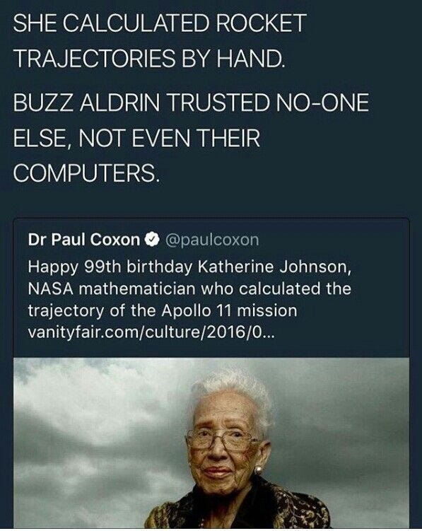 This may contain: an old man with glasses on his face and text that reads, she calculated rocket traetories by hand buzz aldrin trusted no - no - one else, not even their computers