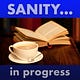 Sanity In Progress