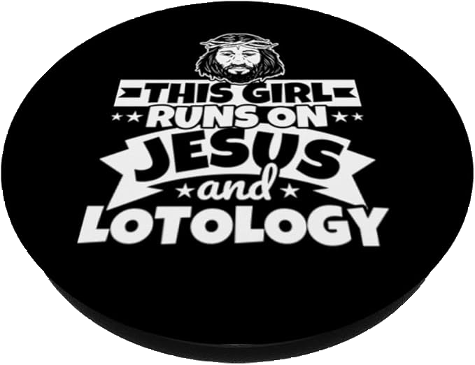 Image of a popsocket that reads this girl runs on jesus and lotology