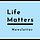 Life Matters