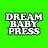 The Dream Baby Press Substack