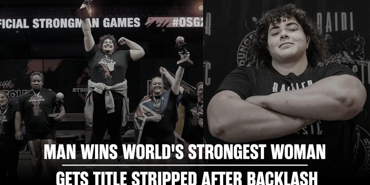 MAN wins WORLD'S STRONGEST WOMAN - Gets Title STRIPPED After LoTT Expos&eacute;